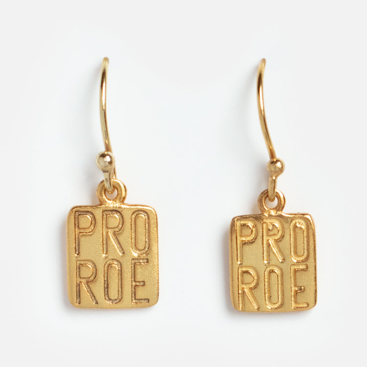 Pro Roe Earrings
