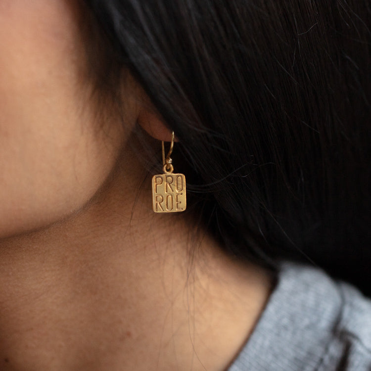 Pro Roe Earrings