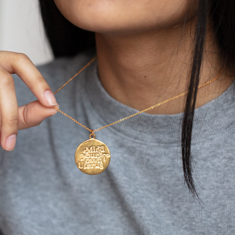 Mind Your Own Uterus Necklace