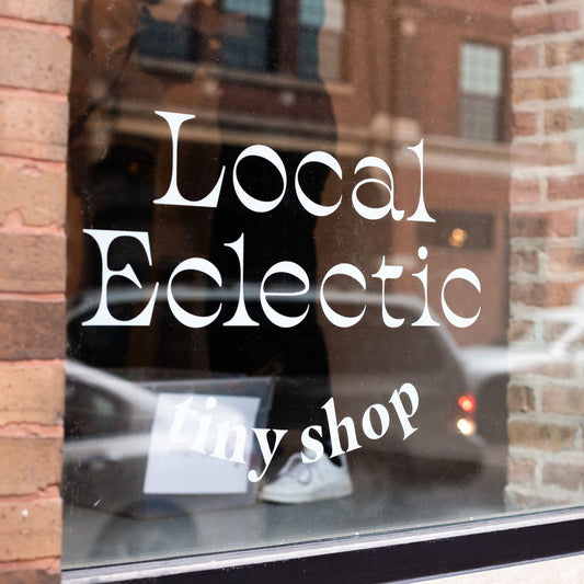 Local Eclectic Tiny Shop: A Pop Up Shop!