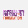 Support Reproductive Freedom for All Foundation
