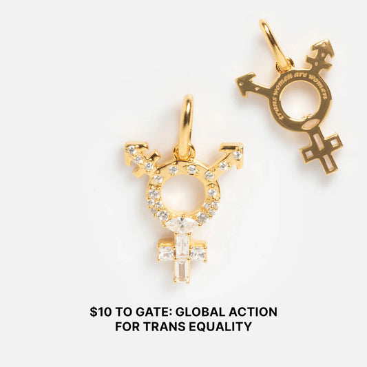 Celebrate Women’s History Month with our Limited Edition Charm featuring a gold and gemstone transgender symbol and “Trans women are women” engraved on the back. $10 from each sale supports GATE: Global Action for Trans Equality.