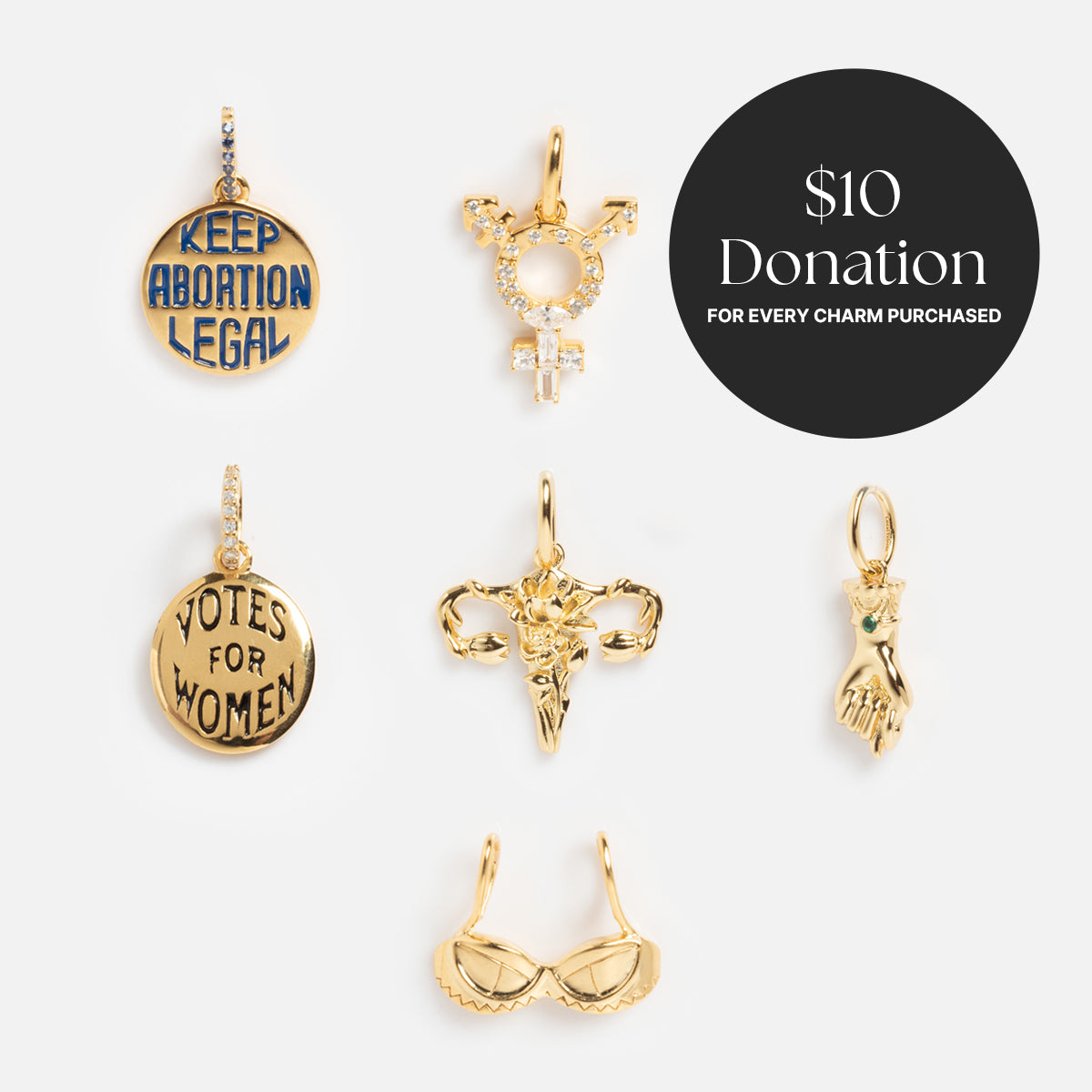The Limited Edition Women's History Month Charm celebrates women’s empowerment with symbols like “KEEP ABORTION LEGAL” and “VOTES FOR WOMEN.” $10 will be donated for every Women’s History Month charm purchased.